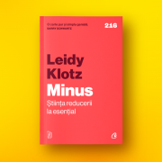 Minus. Stiinta reducerii la esential
