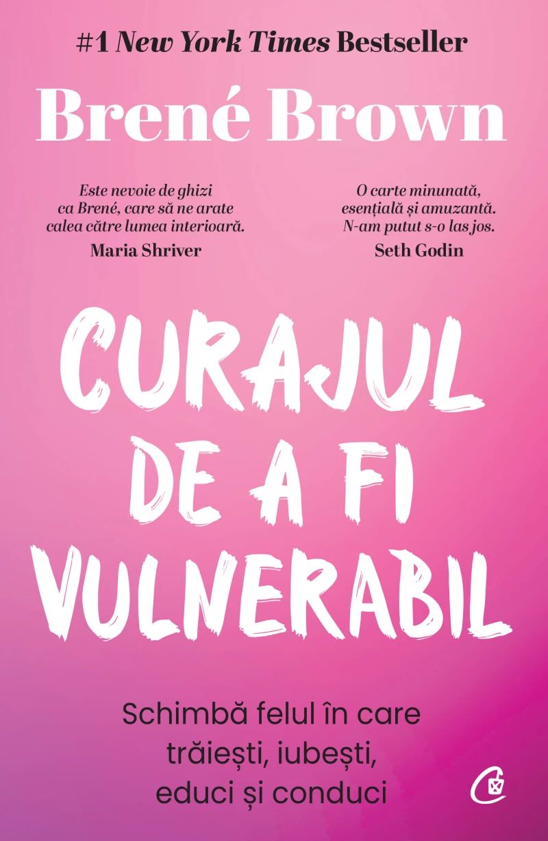 Coperta cărții „Curajul de a fi vulnerabil”, de Brené Brown