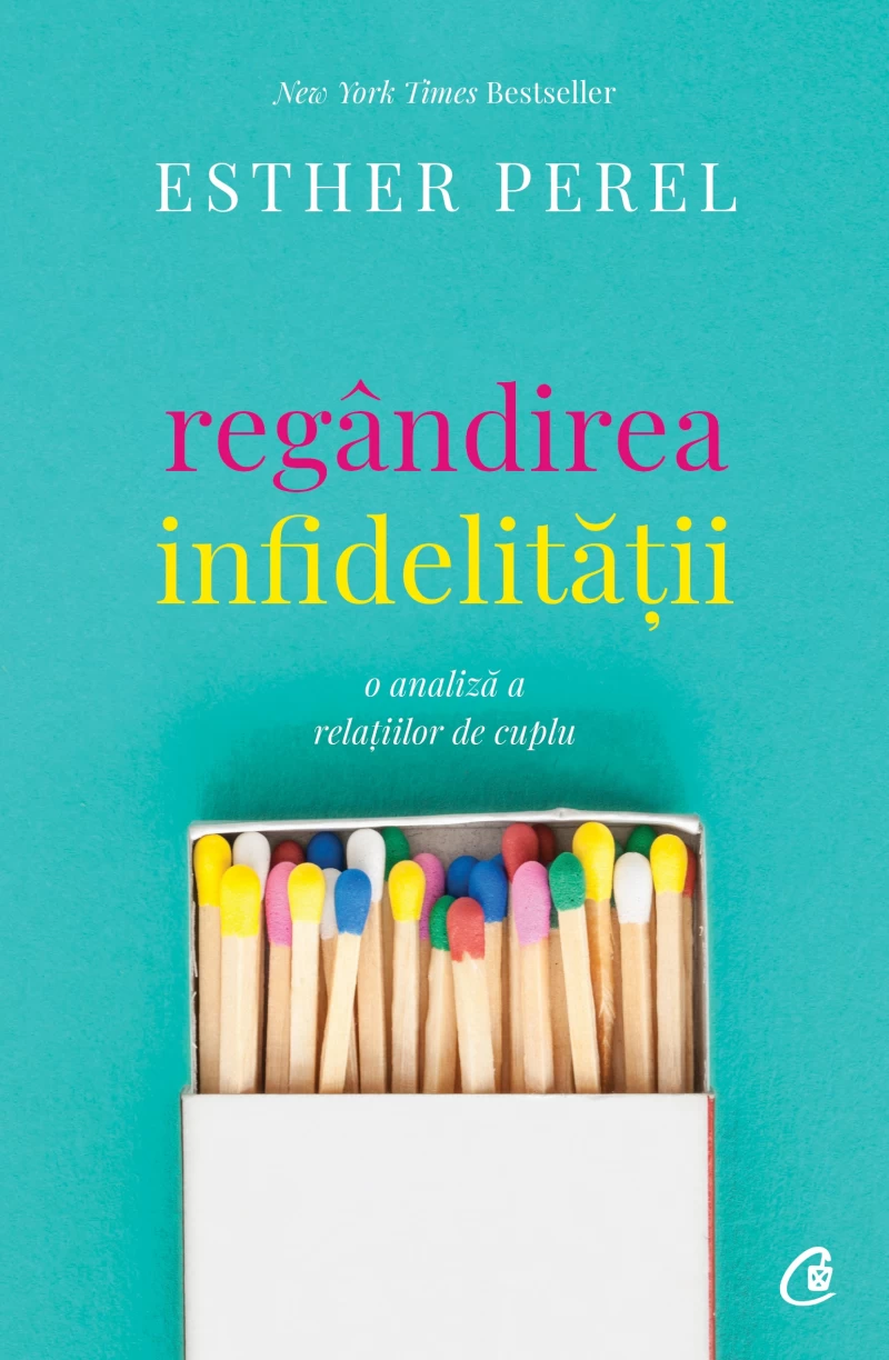 Coperta cărții „Regândirea infidelității”, de Esther Perel