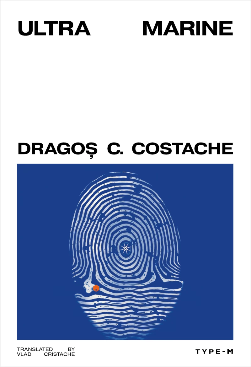 Coperta cărții „Ultramarine”, de Dragoș C. Costache
