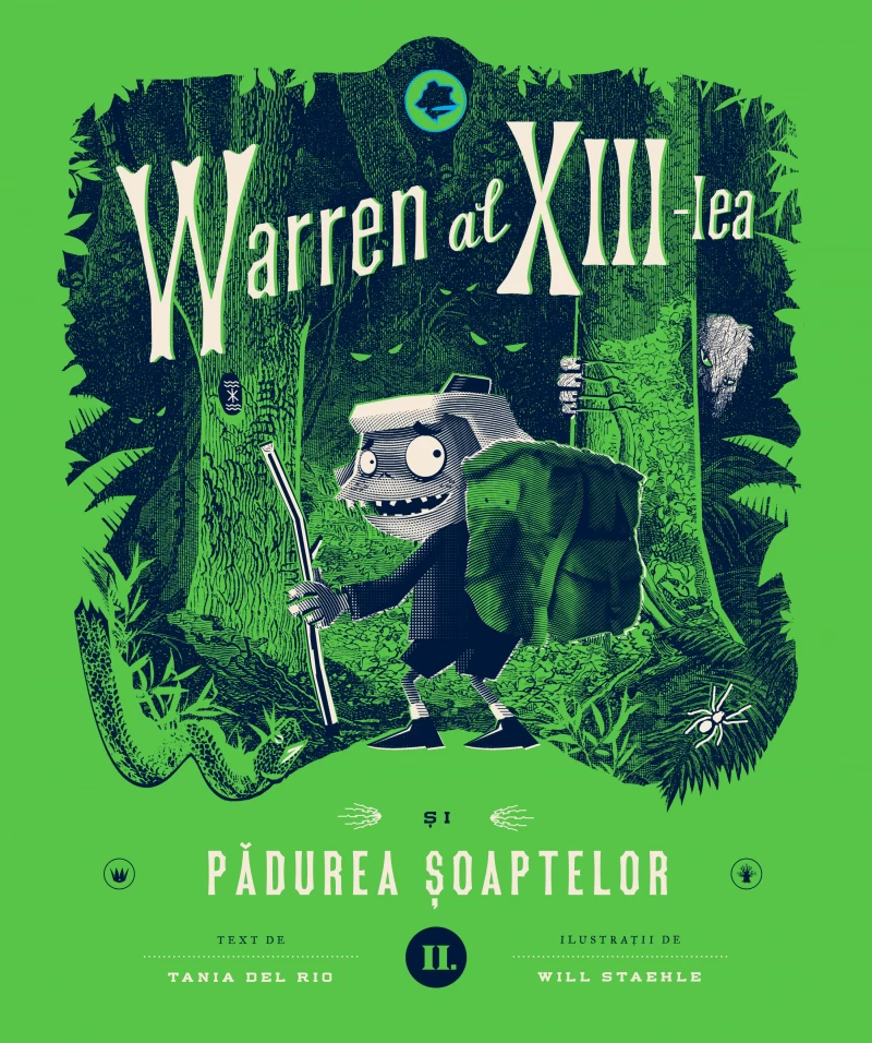 Coperta cărții „Warren al XIII-lea și Pădurea Șoaptelor”, de Tania del Rio