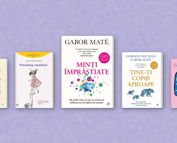 „Minți împrăștiate”, de Gabor Maté, alături de alte cărți despre ADHD și parenting