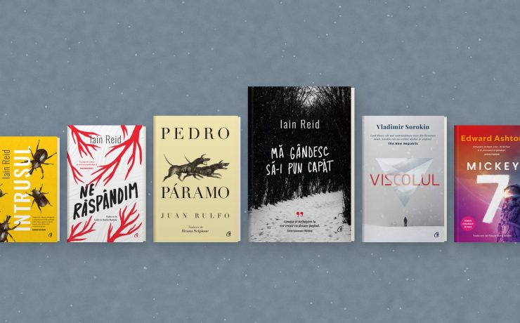 Viscolul de Vladimir Sorokin, MICKEY7 de Edward Ashton, Intrusul, Ne răspândim, Mă gândesc să-i pun capăt de Iain Reid, Pedro Páramo de Juan Rulfo