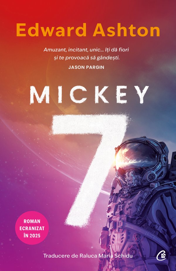Coperta cărții „MICKEY7”, de Edward Ashton