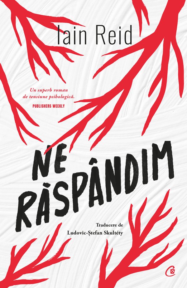 Coperta cărții „Ne răspândim”, de Iain Reid