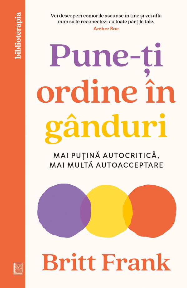 Coperta cărții „Pune-ți ordine în gânduri”, de Britt Frank