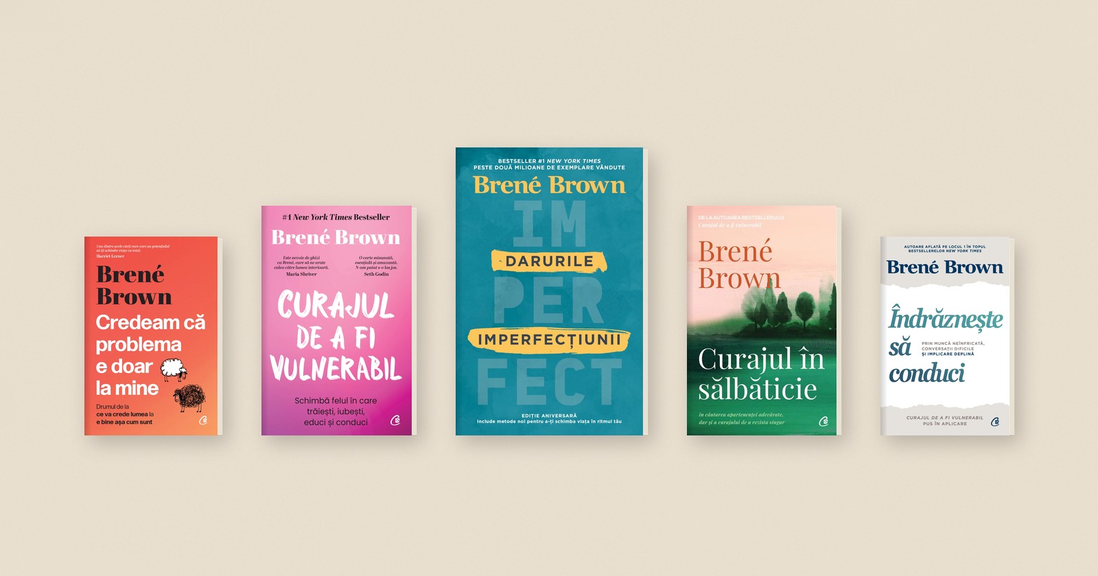 Cinci cărți de Brené Brown: „Credeam că problema e doar la mine”, „Curajul de a fi vulnerabil”, „Darurile imperfecțiunii”, „Curajul în sălbăticie” și „Îndrăznește să conduci”