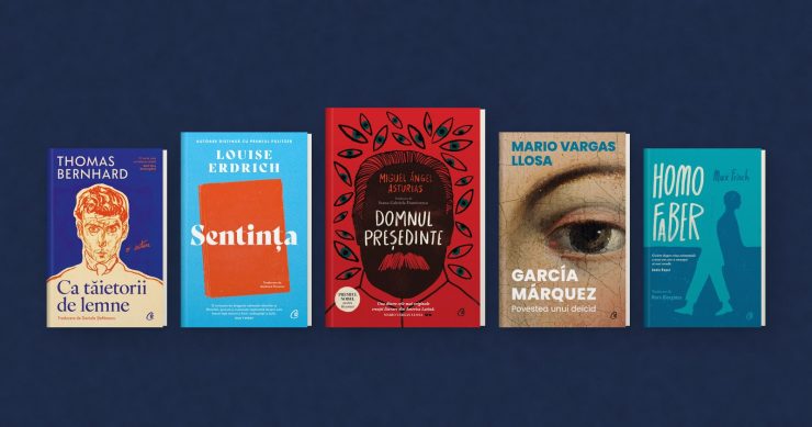 Ca tăietorii de lemne de Thomas Bernhard, Sentința de Louise Erdrich, Domnul Președinte de Miguel Angel Asturias, Garcia Marquez - Povestea unui deicid de Mario Vargas Llosa, Homo Faber de Max Frisch