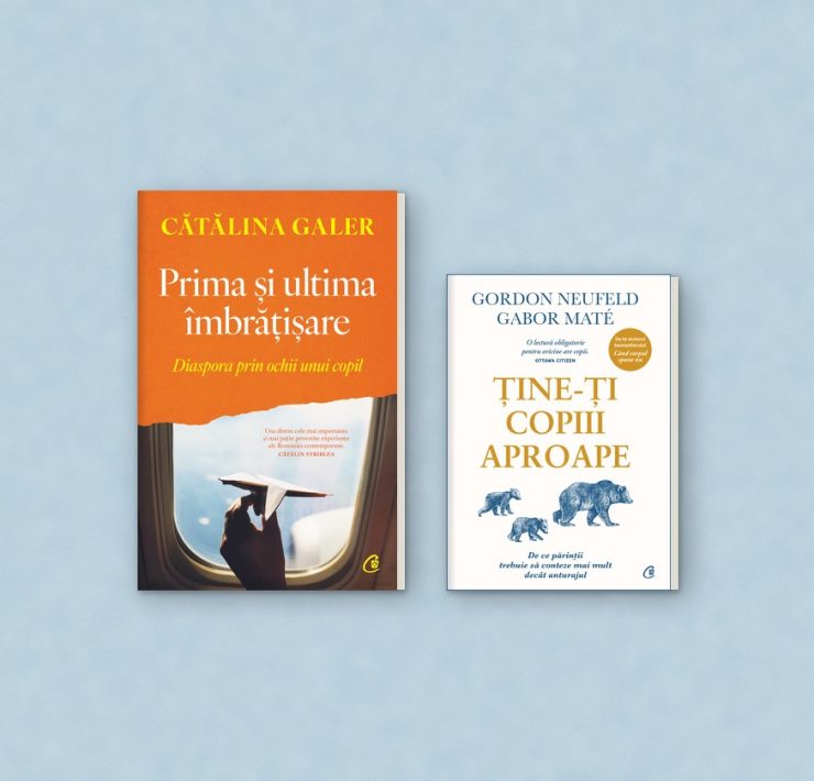 Coperta cărții „Prima și ultima îmbrățișare”, de Cătălina Galer, alături de „Ține-ți copiii aproape”
